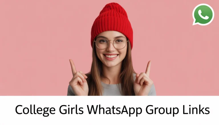 College Girls WhatsApp Group Links